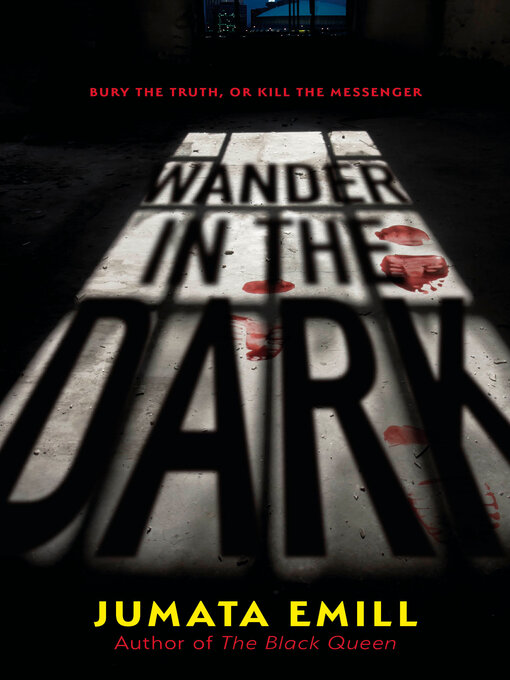 Title details for Wander in the Dark by Jumata Emill - Wait list